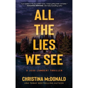 All The Lies We See | Christina McDonald (ISBN: 9781738518432)
