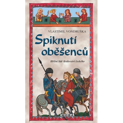 Spiknutí oběšenců e-kniha - Vondruška Vlastimil – Hledejceny.cz