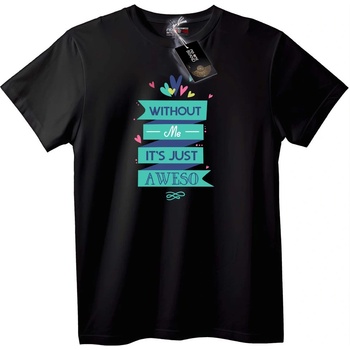 NOONEBRAND Тениска Без Мен Не е Напълно Aweso - L, White
