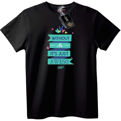 NOONEBRAND Тениска Без Мен Не е Напълно Aweso - L, White