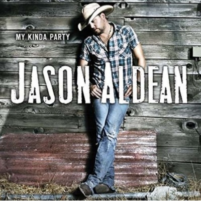 ALDEAN JASON: MY KINDA PARTY CD