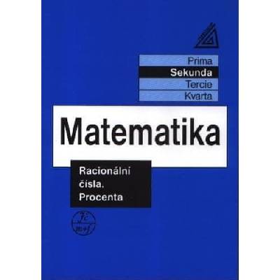 Matematika pro nižší ročníky víceletých gymnázií - Racionální čísla a procenta