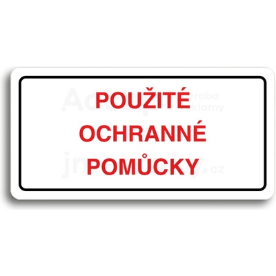 ACCEPT Piktogram POUŽITÉ OCHRANNÉ POMŮCKY - bílá tabulka - barevný tisk