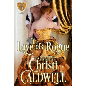 Love of a Rogue | Christi Caldwell (ISBN: 9781633921054)