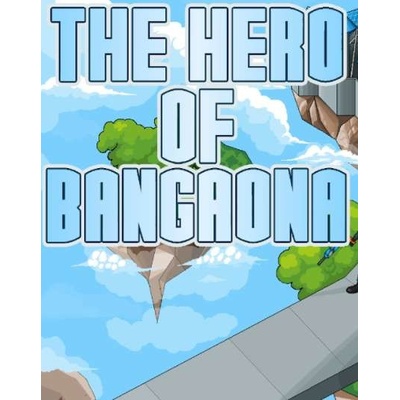 The Hero of Bangaona