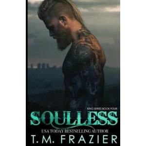 Soulless | T. M. Frazier (ISBN: 9781523978366)