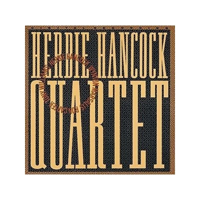 HANCOCK HERBIE: QUARTET CD