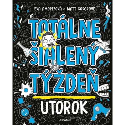 Totálne šialený týždeň: Utorok - Eva Amores