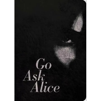Image 1 of Go Ask Alice: 50th Anniversary Edition | Anonymous