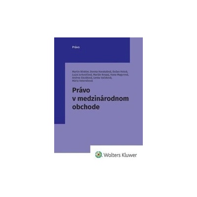 Právo v medzinárodnom obchode - Martin Winkler