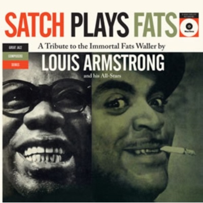 Satch Plays Fats Louis Armstrong and His All Stars