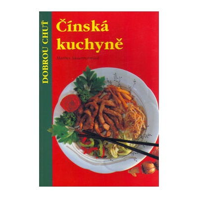 Čínská kuchyně-dobrou chuť