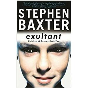 Exultant | Stephen Baxter (ISBN: 9780575076556)