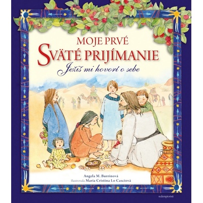 Moje prvé sväté prijímanie - Ježiš mi hovorí o sebe