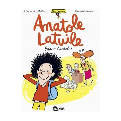 Anatole Latuile roman, Tome 01