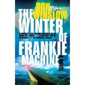 The Winter of Frankie Machine (ISBN: 9780307277664)