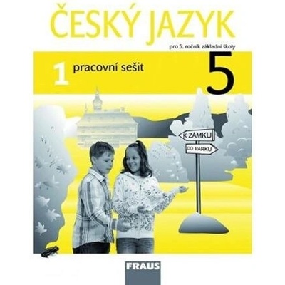 Český jazyk 5/1 pro ZŠ pracovní sešit