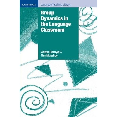Group Dynamics in the Language Classroom