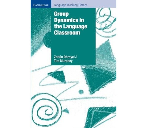 Group Dynamics in the Language Classroom