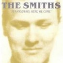 SMITHS THE: STRANGEWAYS,HERE WE COME CD