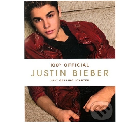 Just Getting Started - Justin Bieber