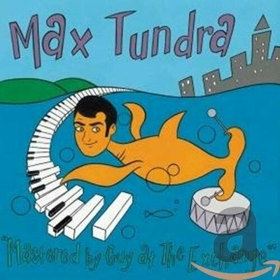 TUNDRA, MAX - MASTERED BY GUY AT THE EXCHANGE LP