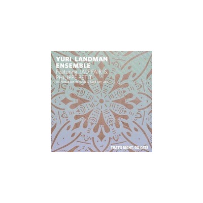 Landman Ensemble Yuri - Thats Right, Go Cats LP – Hledejceny.cz