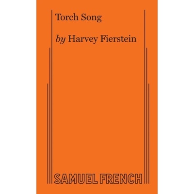Samuel French Ltd Torch Song (2018) | Harvey Fierstein