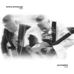 Tommy Emmanuel - Accomplice Two (2 LP) (705438803376)