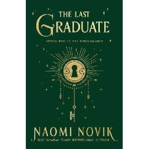 Last Graduate | Naomi Novik (ISBN: 9781529100884)