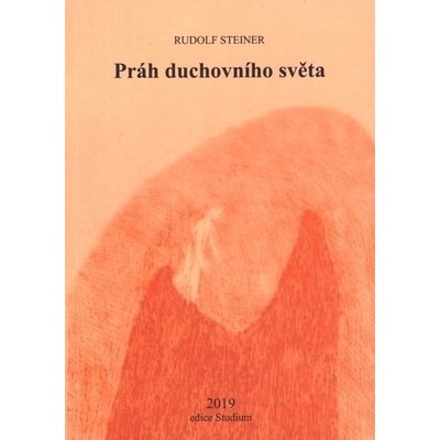 Práh duchovního světa - Aforistické výklady