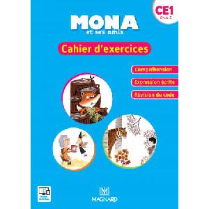 Mona et ses amis CE1 - Cahier d'exercices Compréhension - Expression écrite - Révision du code (ISBN: 9782210504134)