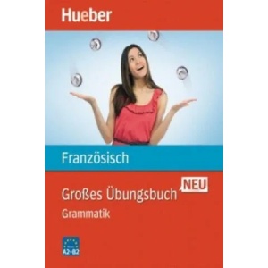 Großes Übungsbuch Französisch neu - Grammatik | Nicole Laudut, Catherine Patte-Möllmann (ISBN: 9783191079048)