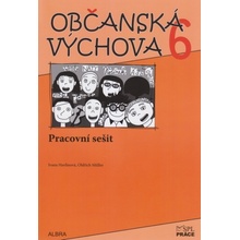 Občanská výchova 6. ročník ZŠ - Pracovní sešit NOVĚ - Ivana Havlínová, Oldřich Müller