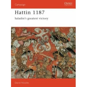 Hattin 1187 | David Nicolle (ISBN: 9781855322844)