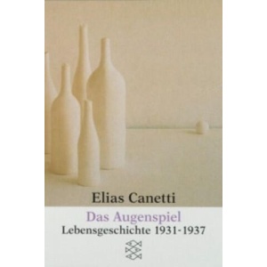 Das Augenspiel | Elias Canetti (ISBN: 9783596291403)