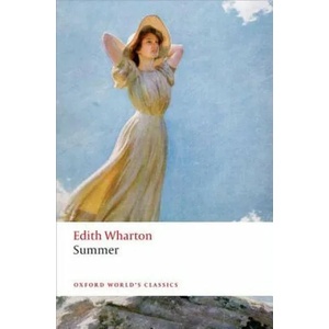 Summer | Edith Wharton (ISBN: 9780198709985)