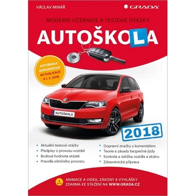 Autoškola 2018 - Moderní učebnice a testové otázky