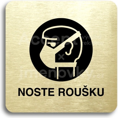 ACCEPT Piktogram noste roušku - zlatá tabulka - černý tisk bez rámečku