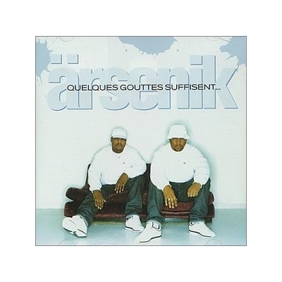 ARSENIK: QUELQUES GOUTTES SUFFISSENT CD