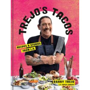 Trejo's Tacos | Danny Trejo (ISBN: 9781984826855)