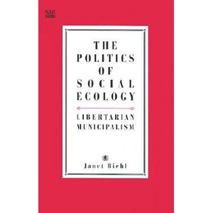 Politics of Social Ecology (ISBN: 9781551641003)