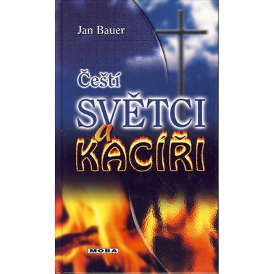 Čeští světci a kacíři