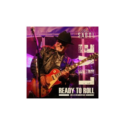 SABOL, ARMIN - READY TO ROLL - LIVE AT GITARRENTAGE SCHORNDORF CD