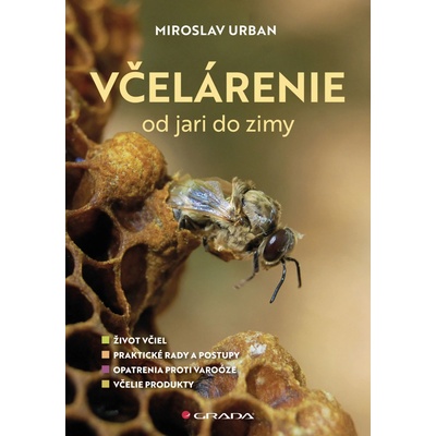 Včelárenie od jari do zimy - Urban Miroslav