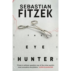 Eye Hunter | Sebastian Fitzek (ISBN: 9781804542385)
