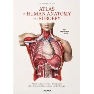 Bourgery. Atlas of Human Anatomy and Surgery (ISBN: 9783836568982)