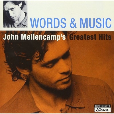 MELLENCAMP JOHN: WORD & MUSIC-GREATEST HITS CD