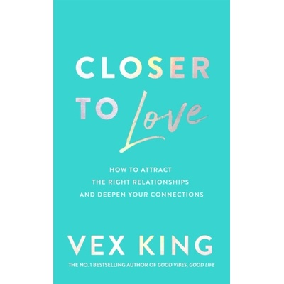 Closer to Love - Vex King, Bluebird