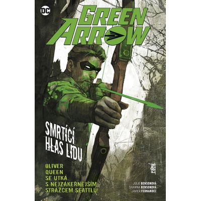 Green Arrow 7 - Smrtící hlas lidu
